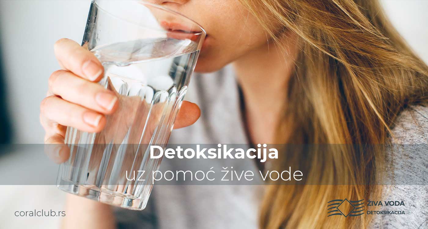 Detoksikacija uz pomoć žive vode