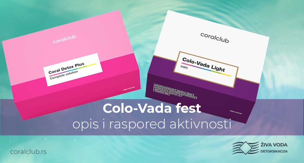 Colo-Vada fest - želite biti zdravi, očistite se | Coral Club